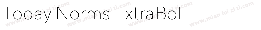 Today Norms ExtraBol字体转换